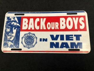 " Back Our Boys In Vietnam " License Plate Us American Legion War Era