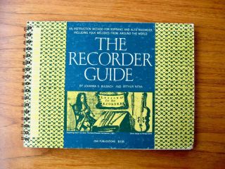 Vintage The Recorder Guide Instruction Method For Soprano & Alto Folk Music 1965