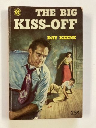 The Big Kiss - Off Day Keene Vintage Mystery Sleaze Gga Paperback Graphic