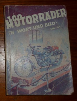 Vintage Rare 1931 Edition – 100 MotorrÄder In Wort Und Bild