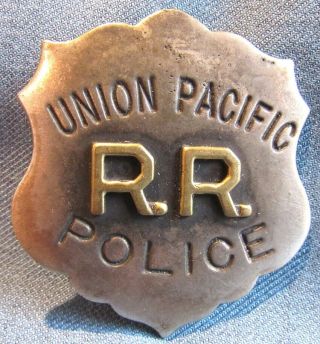 Obsolete & Vintage " Union Pacific R.  R.  Police " Badge