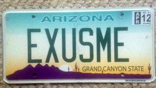 Arizona Vanity Personalized License Plate Auto Tag Excuse Me Pardon Apology Az