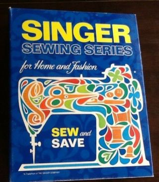 Vintage 1972 Singer Sewing Series Binder Book For Home And Fashion