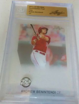 2015 Andrew Benintendi 25th Leaf Metal Pre - Production Proof 1/1 Clear Rc Bgs