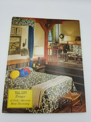 Tell City Primer Of Early American Home Decorating Vol 70 Vintage Book