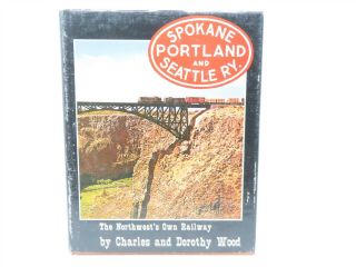 Sp&s Spokane Portland And Seattle Railway - The Northwest 