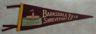 Vintage Barksdale Field Shreveport,  La.  Travel Souvenir Pennant Military 50 
