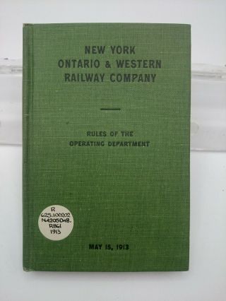 1913 York Ontario & Western Railway Co Operating Rules Color Signal Ill.