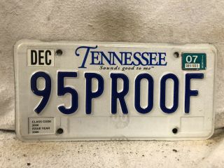 2007 Tennessee Vanity License Plate “95proof”