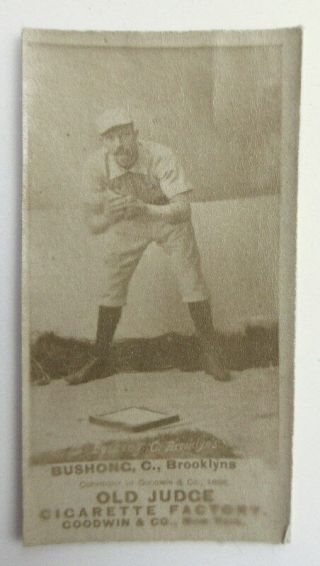 Antique Old Judge Cigarette Baseball Card C.  Bushong Brooklyn 