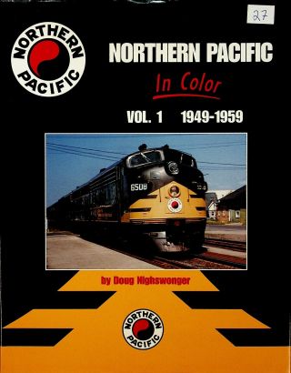 Dr27 Morning Sun Book Northern Pacific In Color Vol.  1 1949 - 1959