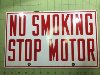 Stop Motor,  No Smoking,  Porcelain,  Double Sided Sign,  1950s Sign