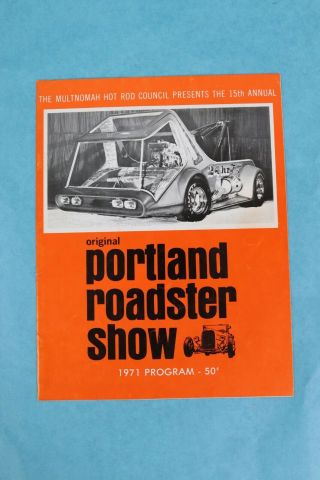 Vintage 1971 Portland Oregon Roadster Show Hot Rod Cars Official Program