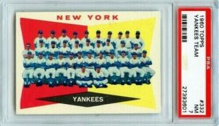 1960 Topps Baseball 332 York Yankees Team With Mickey Mantle,  Maris,  Psa 7