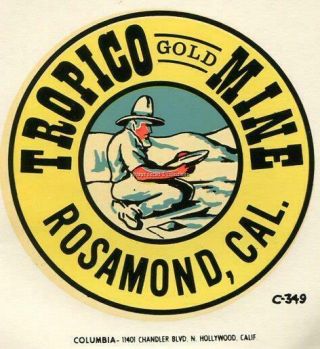 Vintage Tropico Gold Mine Rosamond California State Souvenir Travel Decal 1960s