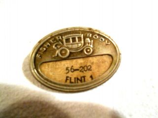 Vintage Fisher Body - Flint Employee Badge 56 - 302