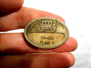 Vintage Fisher Body - Flint Employee Badge 56 - 302 2