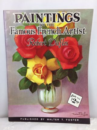 Vintage Paintings Famous French Artist Robert Duflos Booklet Walter Foster 131