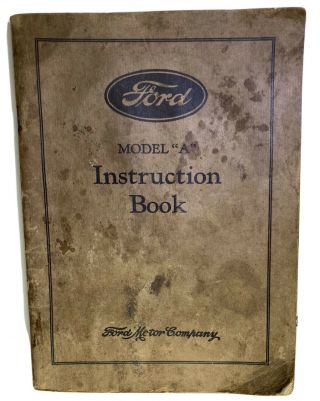 1929 Ford Model A Instruction Book Authentic Barn Find Soiled Intact
