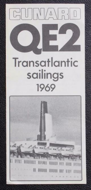 Cunard Line Qe2 Rms Queen Elizabeth Maiden Voyage Transatlantic Timetable 1969