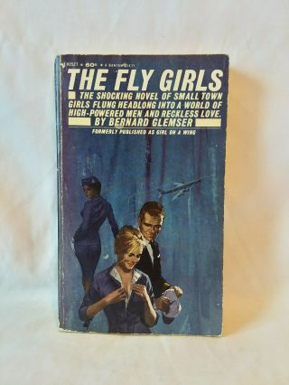 Bernard Glemser The Fly Girls Vintage 1963 1st Prtg Classic Airline Stewardess