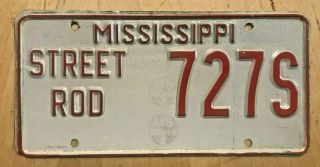 Mississippi Street Rod Auto License Plate " 727 S " Ms Classic Hotrod