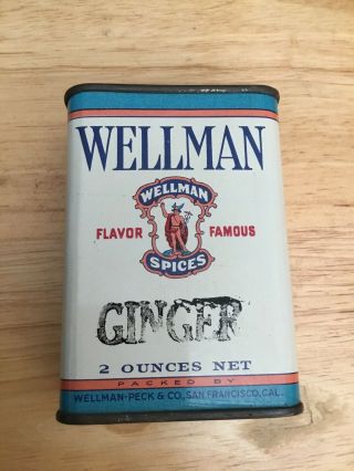 Vintage Wellman Ginger 2 Oz Spice Tin Wellman - Peck & Co.  S.  F.  Cal