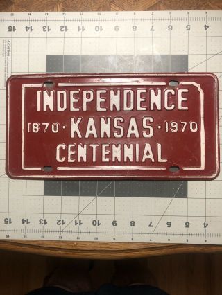 Vintage 1870 - 1970 Centennial Independence Ks City Kansas Front License Plate