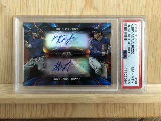 2019 Topps Fire Kris Bryant Anthony Rizzo Dual Auto.  Psa 8.  5 Pop 1.  14/20 Cubs.