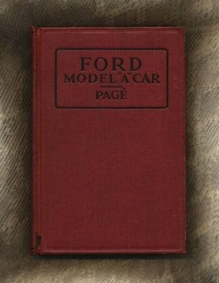 1930 Ford Model A Car Construction Operation Repair By Victor Page