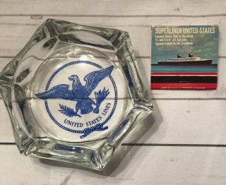 Vintage S.  S.  United States Lines Ss Glass Ashtray 6 Sided & Matchbook Eagle