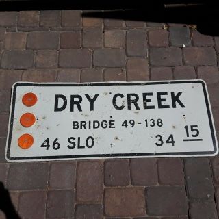 Vintage San Luis Obispo Ca Road Highway Route Sign Dry Creek With Reflectors