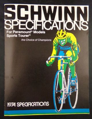 1974 Schwinn Paramount,  Sport Tourer,  Specifications Brochure 12 Page