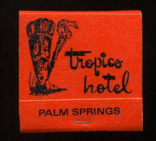 Vintage Full Tiki - Tropics Hotel Palm Springs -.