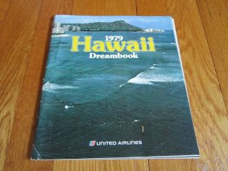 Vtg United Airlines Hawaii Dream Book 1979 Info Tours Aloha & Hawaiian Air Ads