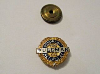 Scarce Vintage Honorably Retired By Pullman Railway Railroad Screw Back Pin