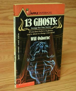 Vintage 13 Ghosts: Strange Stories By Will Osborne (1988,  Paperback) Halloween