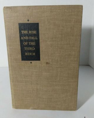 The Rise And Fall Of The Third Reich By William L.  Shirer,  Hc 1960 Vintage