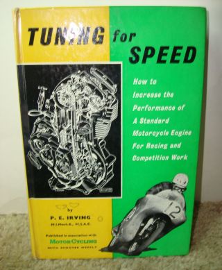 Tuning For Speed Phil Irving 1965 Temple Press Hardback 294 Pages