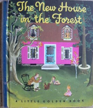 Vintage Little Golden Book The House In The Forest 1st 42 Pages