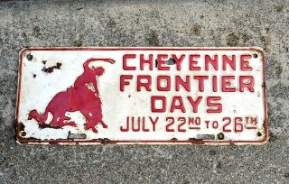 Early Old Antique Vintage Cheyenne Frontier Days Rodeo License Plate Wyoming