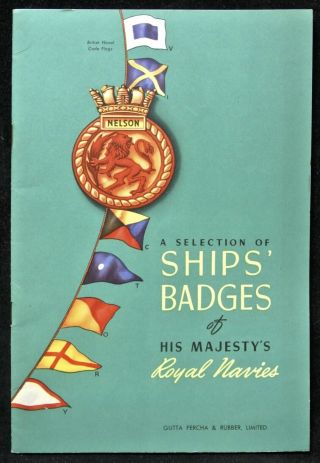 A Selection Of Ships’ Badges Of His Majesty’s Royal Navies Booklet 1942