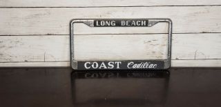 Coast - - Cadillac - - Long Beach - - Vintage Metal License Plate Frame - - L93