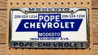 Vintage Metal Dealer License Plate Frame & Insert Pope Chevy Chevrolet Modesto
