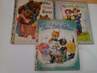 3 Vintage Little Golden Books Three Little Kittens,  Three Bears,  Mother Goose
