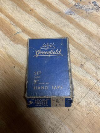 Vintage Greenfield Gtd Hand Taps 5/16 - 18 Nc H3 3pc.