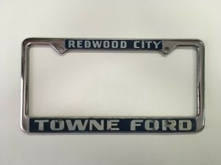 Towne Ford Redwood City Ca Vintage Metal Dealership License Plate Frame