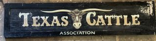 Vintage Antique Texas Cattleman Association Hand Painted Great Sign