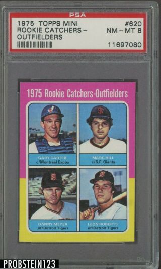 1975 Topps Mini 620 Rookie Catchers Outfielders W/ Gary Carter Rc Hof Psa 8