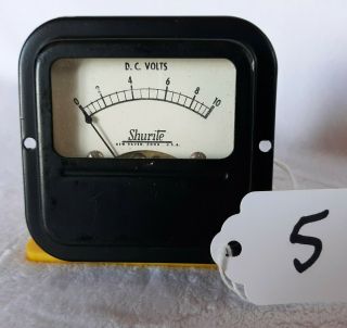 Vintage Shurite Dc Voltmeter 0 - 10 Volt Range Panel Mount Meter Great 5